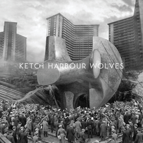Ketch Harbour Wolves QUEEN CITY VOLUME TWO